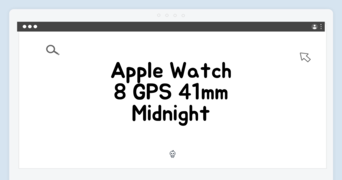 ⌚ 지금 바로! Apple Watch 8 GPS 41mm 미드나이트를 만나보세요!