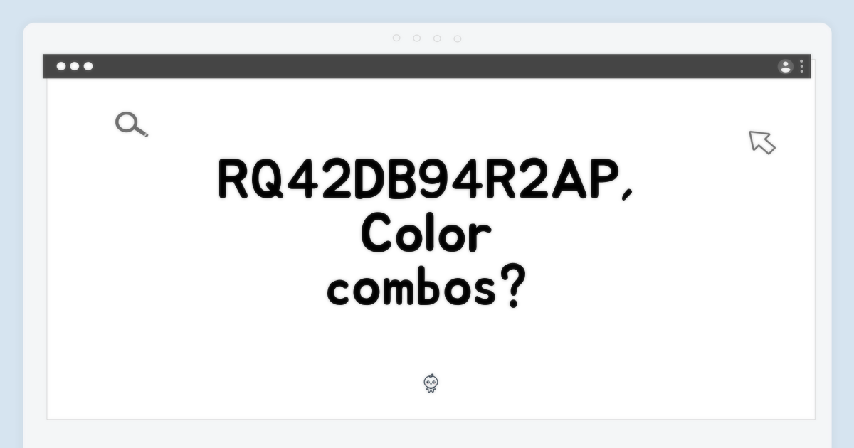 RQ42DB94R2AP, 색상 조합은?