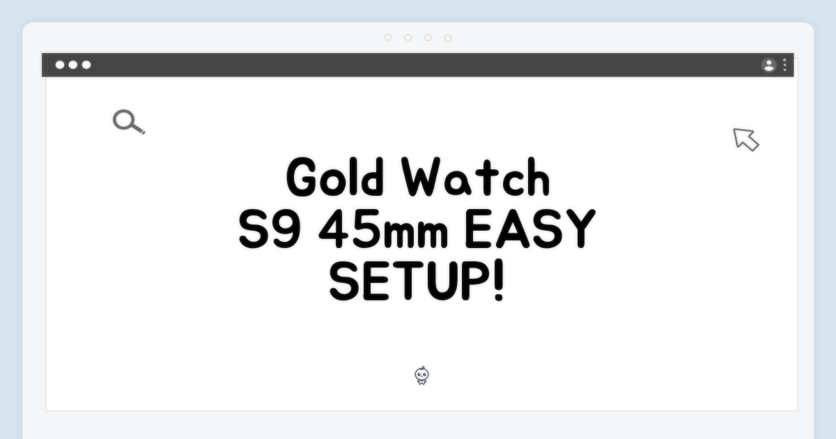 골드 애플워치 S9 45mm, 누구나 쉽게!