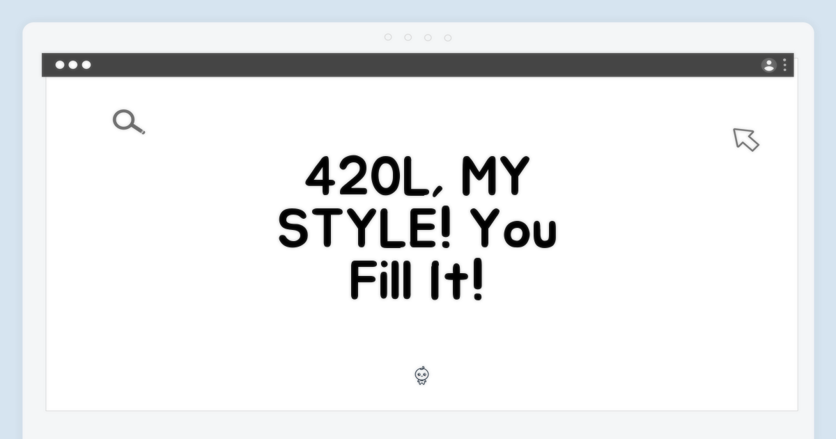 420L, 취향대로 채우세요!